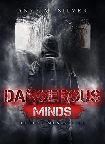 Dangerous Minds (Lethal Men Vol. 3)